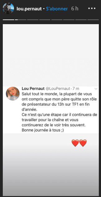 Lou Pernaut assure ses abonnés et les fans de son paternel que celui-ci "quitte juste le JT" et non TF1. | Photo : Story Instagram / lou.pernaut