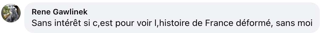 Commentaire d'internaute sur le changement dans la présentation de l'émission "Notre histoire de France" | Source : facebook.com/jmmorandini