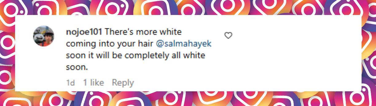 Commentaire d'un internaute sur le post de Salma Hayek, daté du 5 mars 2025 | Source : Instagram/salmahayek